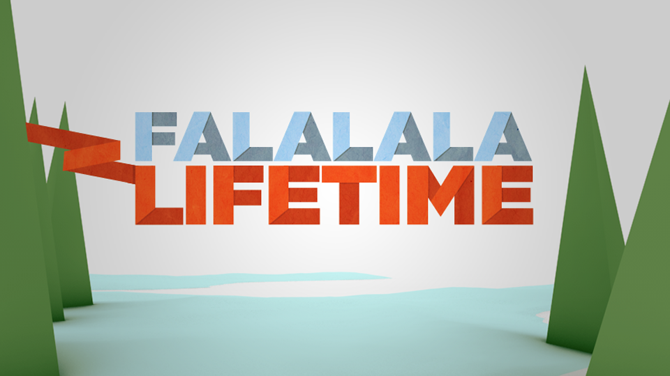 FALALALA LIFETIME